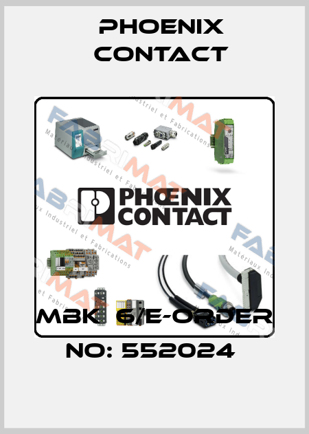 MBK  6/E-ORDER NO: 552024  Phoenix Contact