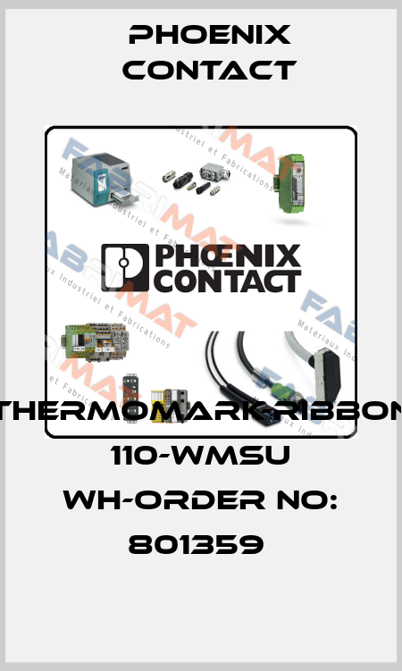 THERMOMARK-RIBBON 110-WMSU WH-ORDER NO: 801359  Phoenix Contact