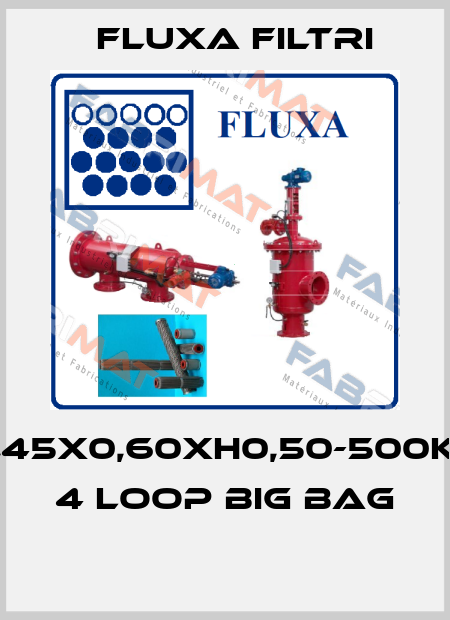0,45X0,60XH0,50-500KG 4 LOOP BIG BAG  Fluxa Filtri