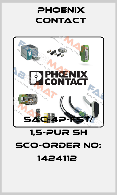 SAC-4P-FST/ 1,5-PUR SH SCO-ORDER NO: 1424112  Phoenix Contact