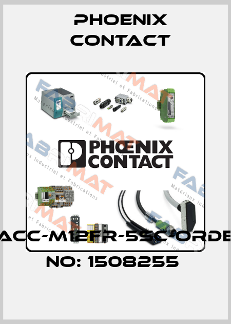 SACC-M12FR-5SC-ORDER NO: 1508255  Phoenix Contact