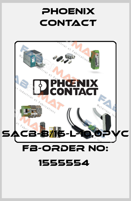 SACB-8/16-L-10,0PVC FB-ORDER NO: 1555554  Phoenix Contact
