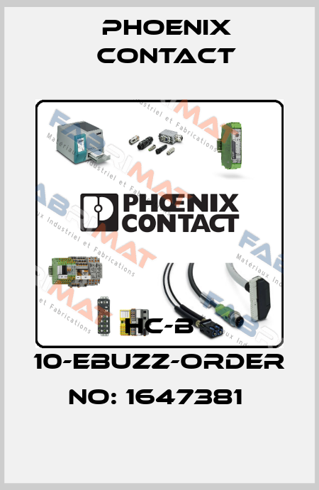 HC-B 10-EBUZZ-ORDER NO: 1647381  Phoenix Contact