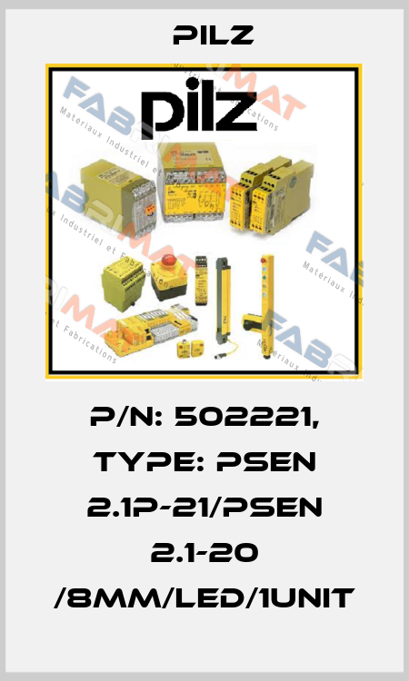 p/n: 502221, Type: PSEN 2.1p-21/PSEN 2.1-20 /8mm/LED/1unit Pilz