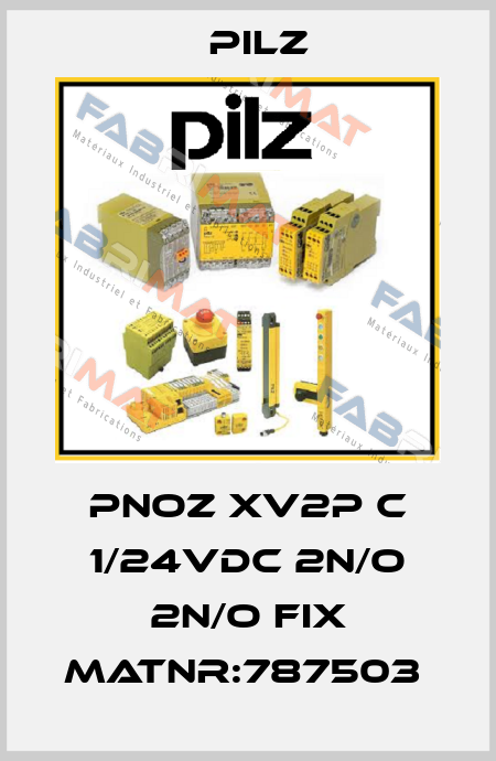 PNOZ XV2P C 1/24VDC 2n/o 2n/o fix MatNr:787503  Pilz
