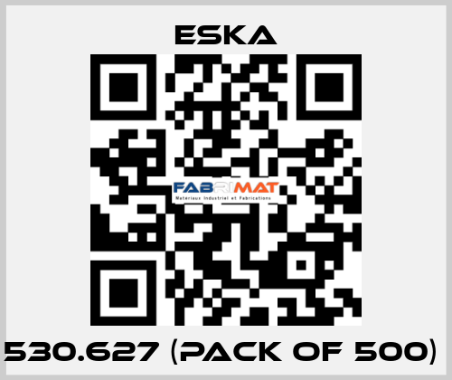 530.627 (pack of 500)  Eska