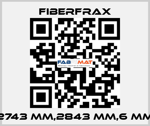 2743 MM,2843 MM,6 MM Fiberfrax