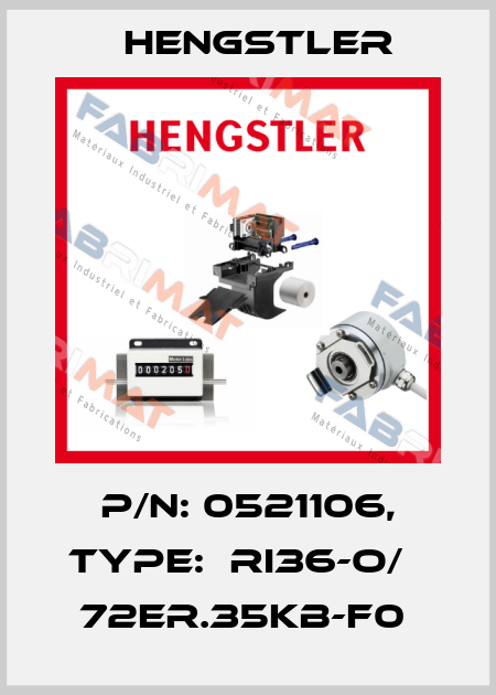P/N: 0521106, Type:  RI36-O/   72ER.35KB-F0  Hengstler
