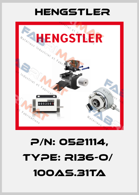 p/n: 0521114, Type: RI36-O/  100AS.31TA Hengstler