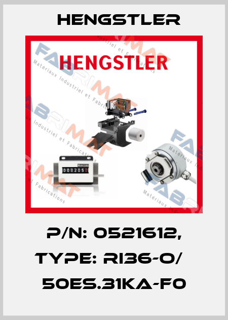 p/n: 0521612, Type: RI36-O/   50ES.31KA-F0 Hengstler