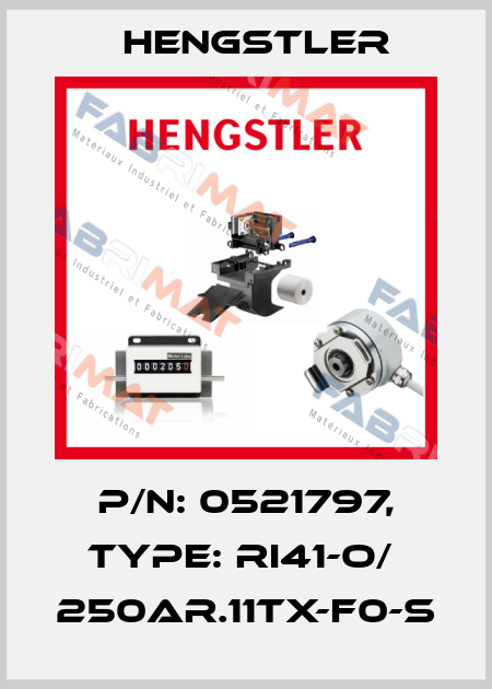 p/n: 0521797, Type: RI41-O/  250AR.11TX-F0-S Hengstler