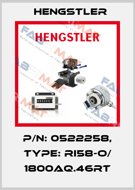 p/n: 0522258, Type: RI58-O/ 1800AQ.46RT Hengstler