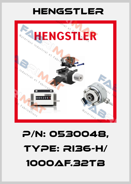p/n: 0530048, Type: RI36-H/ 1000AF.32TB Hengstler