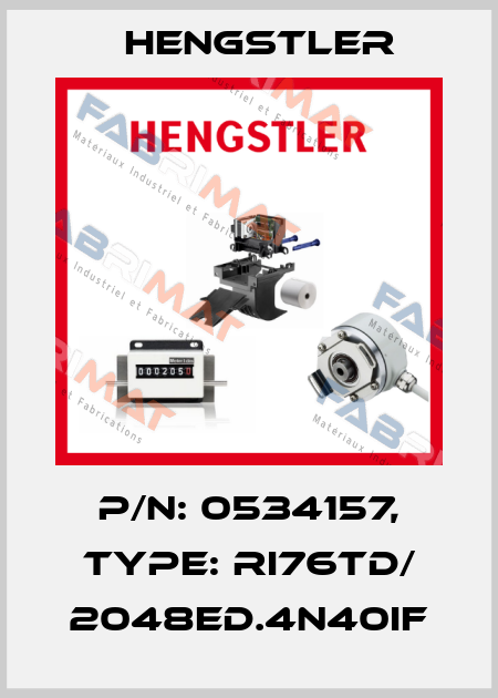 p/n: 0534157, Type: RI76TD/ 2048ED.4N40IF Hengstler
