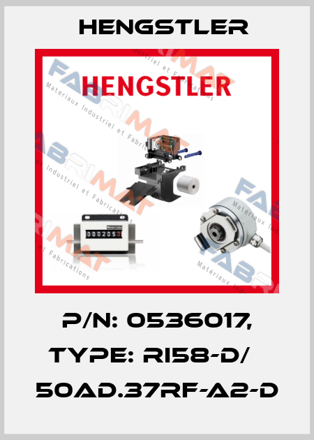 p/n: 0536017, Type: RI58-D/   50AD.37RF-A2-D Hengstler
