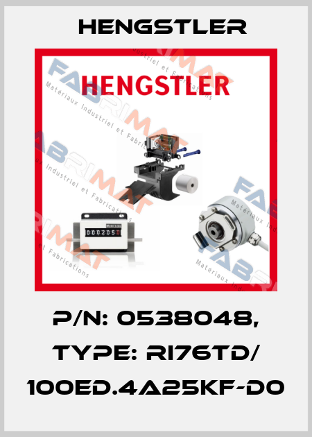p/n: 0538048, Type: RI76TD/ 100ED.4A25KF-D0 Hengstler