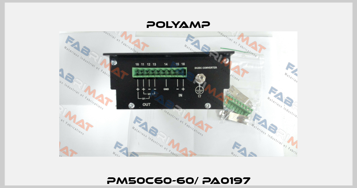 PM50C60-60/ PA0197 POLYAMP