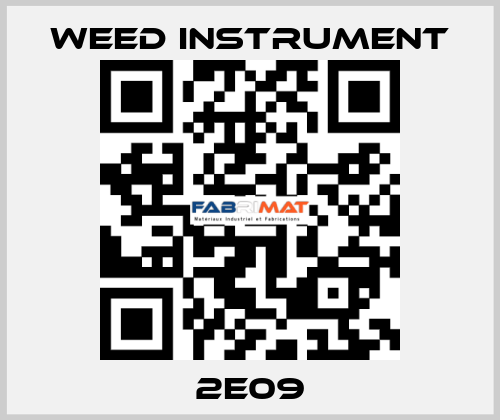 2E09 Weed Instrument
