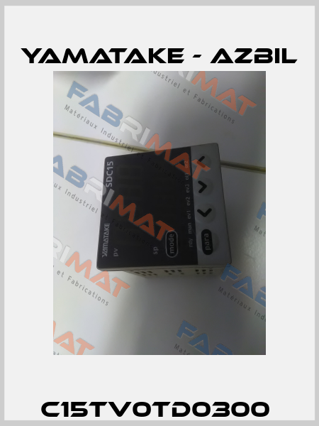 C15TV0TD0300  Yamatake - Azbil