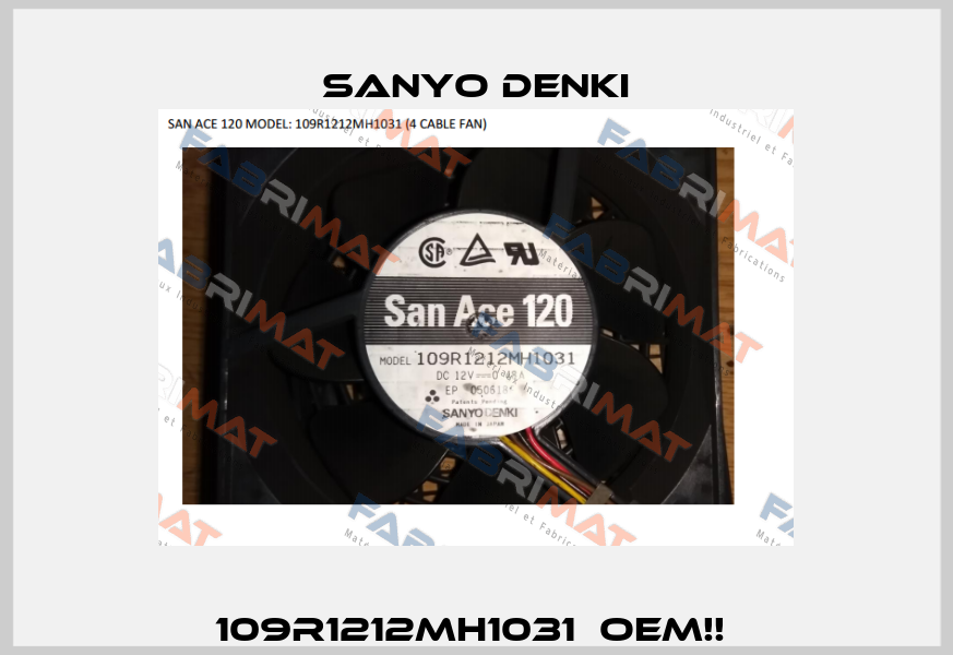 109R1212MH1031  OEM!!  Sanyo Denki