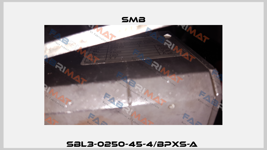 SBL3-0250-45-4/BPXS-A  Smb