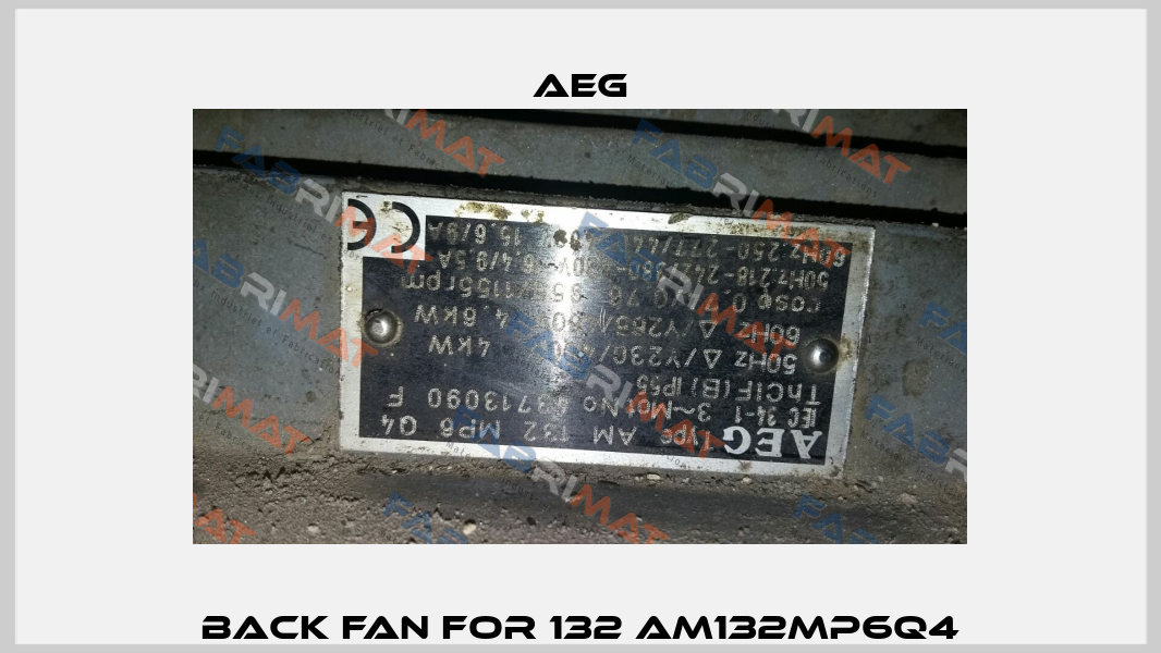 Back Fan For 132 AM132MP6Q4 AEG