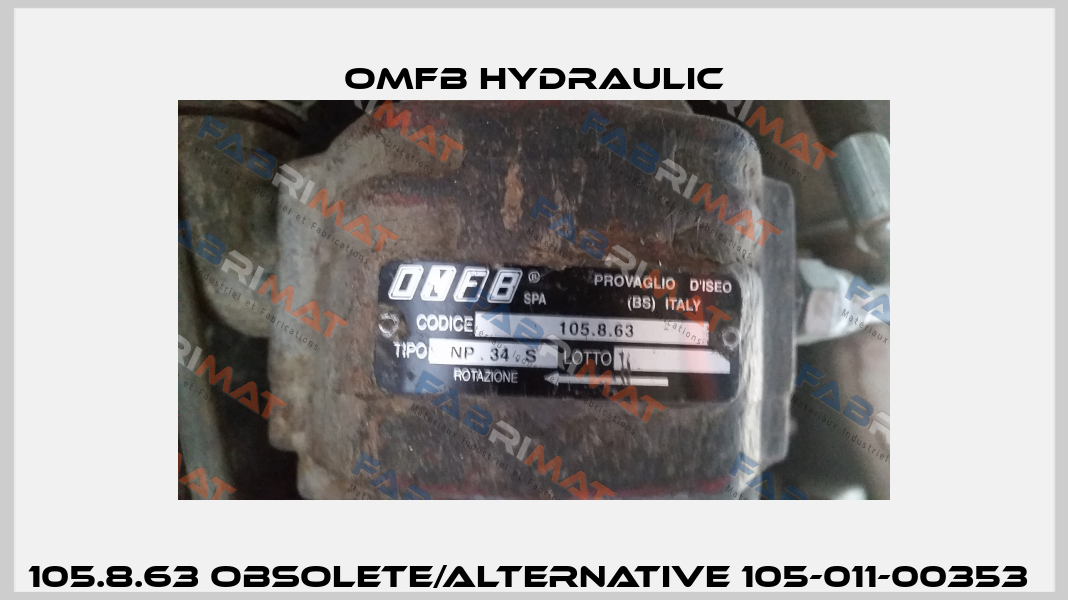 105.8.63 obsolete/alternative 105-011-00353  OMFB Hydraulic