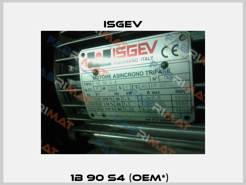 1B 90 S4 (OEM*)   Isgev