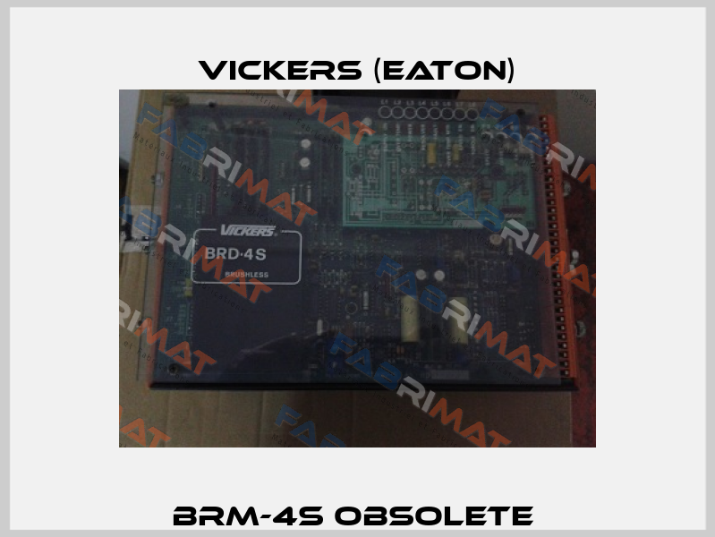BRM-4S obsolete  Vickers (Eaton)