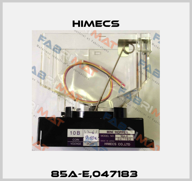 85A-E,047183  Himecs