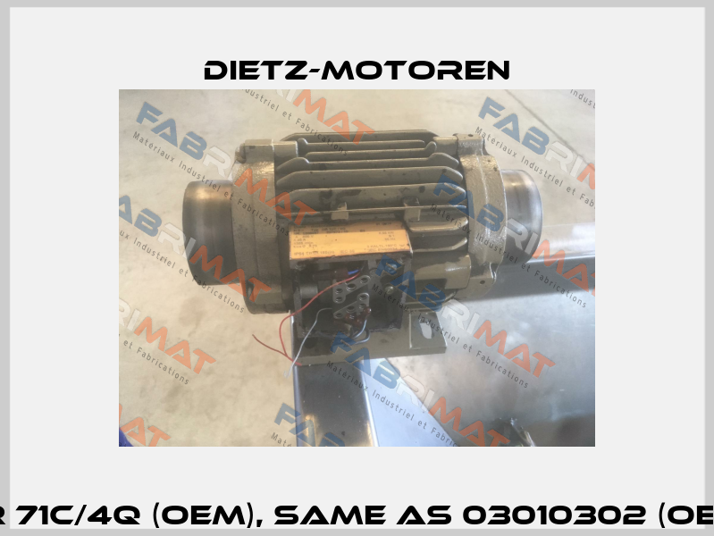 DR 71C/4Q (OEM), same as 03010302 (OEM) Dietz-Motoren