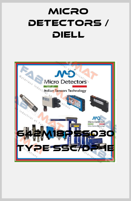 642M18PSS030 Type SSC/DP-1E Micro Detectors / Diell