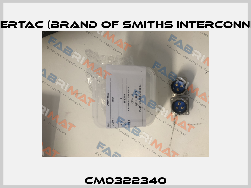 CM0322340 Hypertac (brand of Smiths Interconnect)