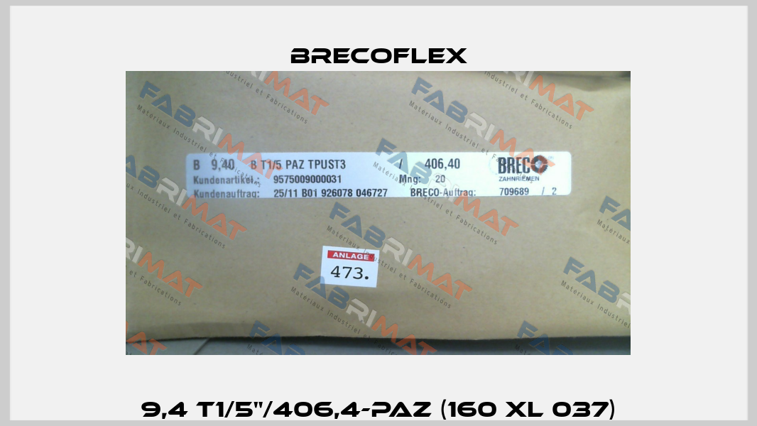 9,4 T1/5"/406,4-PAZ (160 xl 037) Brecoflex