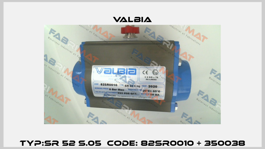 Typ:SR 52 S.05  Code: 82SR0010 + 350038 Valbia