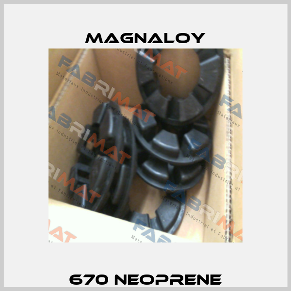 670 NEOPRENE Magnaloy