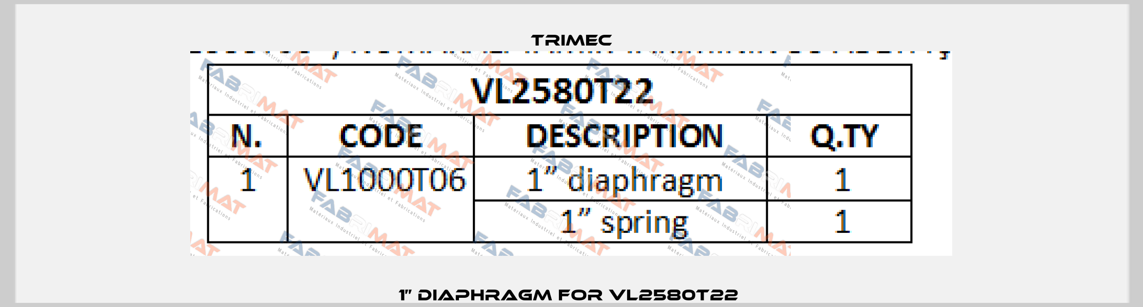 1” diaphragm For VL2580T22  Trimec