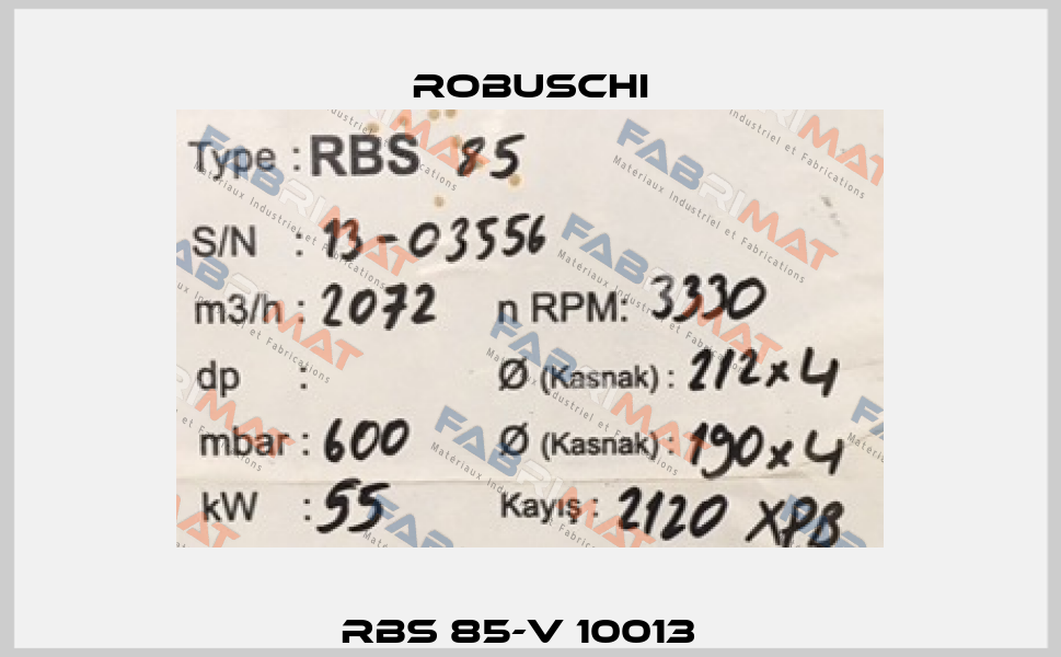 RBS 85-V 10013   Robuschi