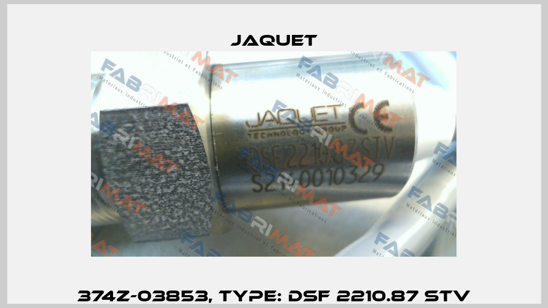 374z-03853, Type: DSF 2210.87 STV Jaquet