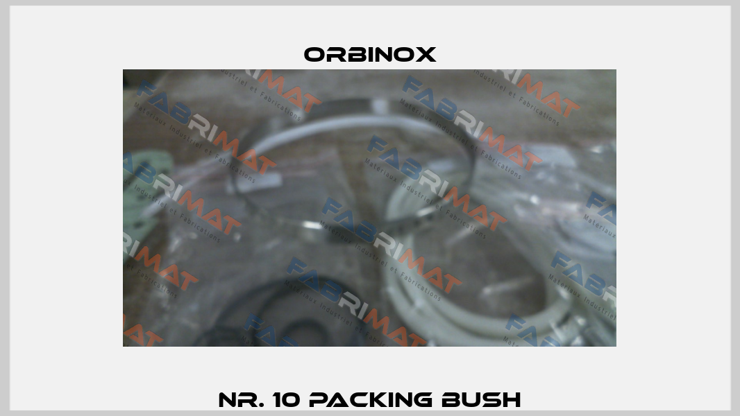 Nr. 10 Packing bush Orbinox