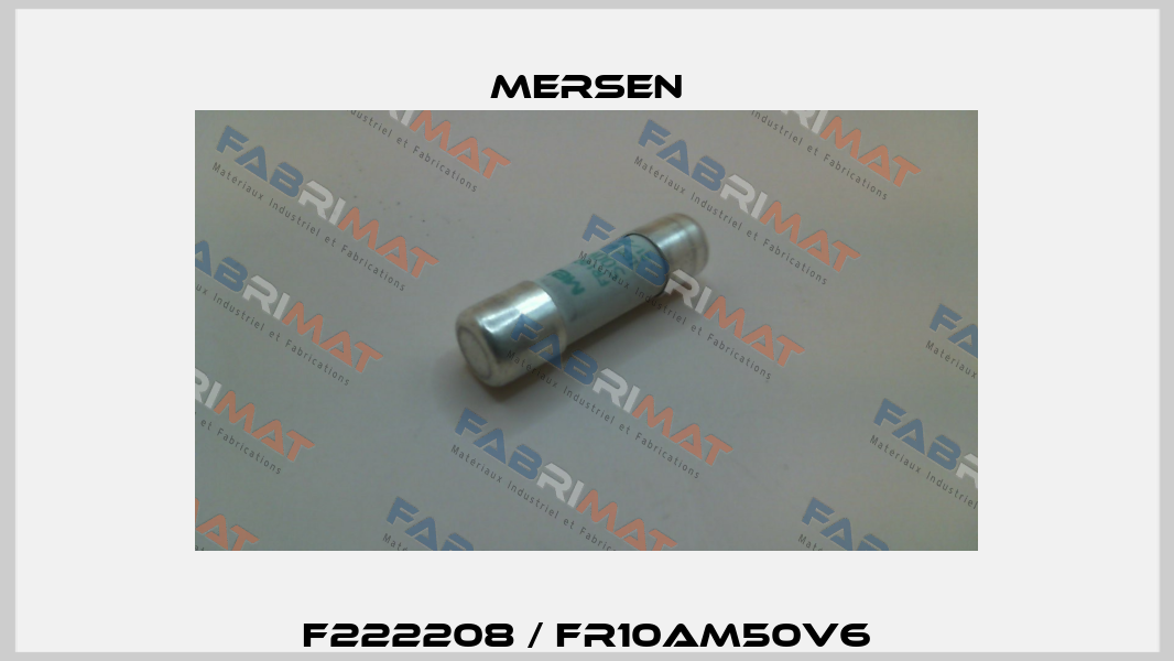 F222208 / FR10AM50V6 Mersen