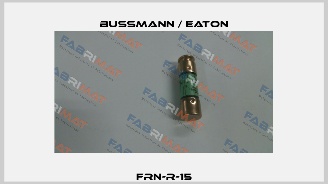 FRN-R-15 BUSSMANN / EATON