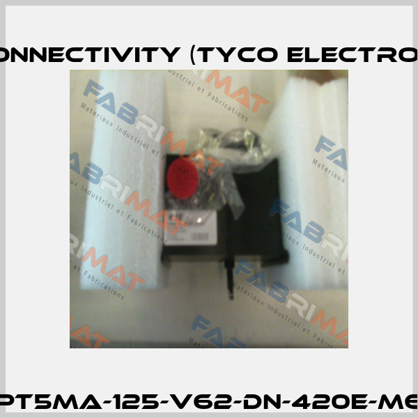 PT5MA-125-V62-DN-420E-M6 TE Connectivity (Tyco Electronics)