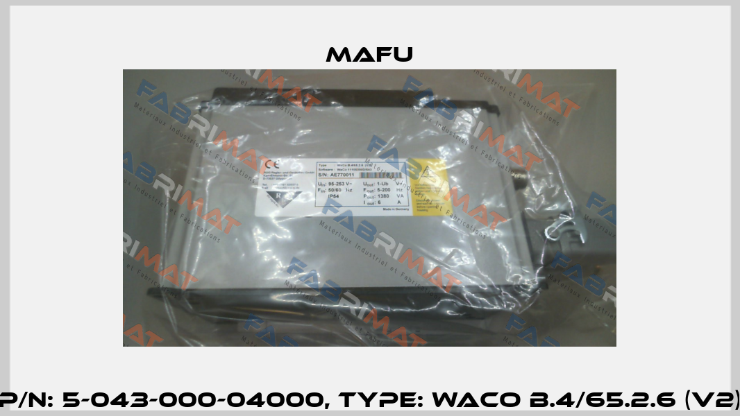 P/N: 5-043-000-04000, Type: WaCo B.4/65.2.6 (V2) Mafu