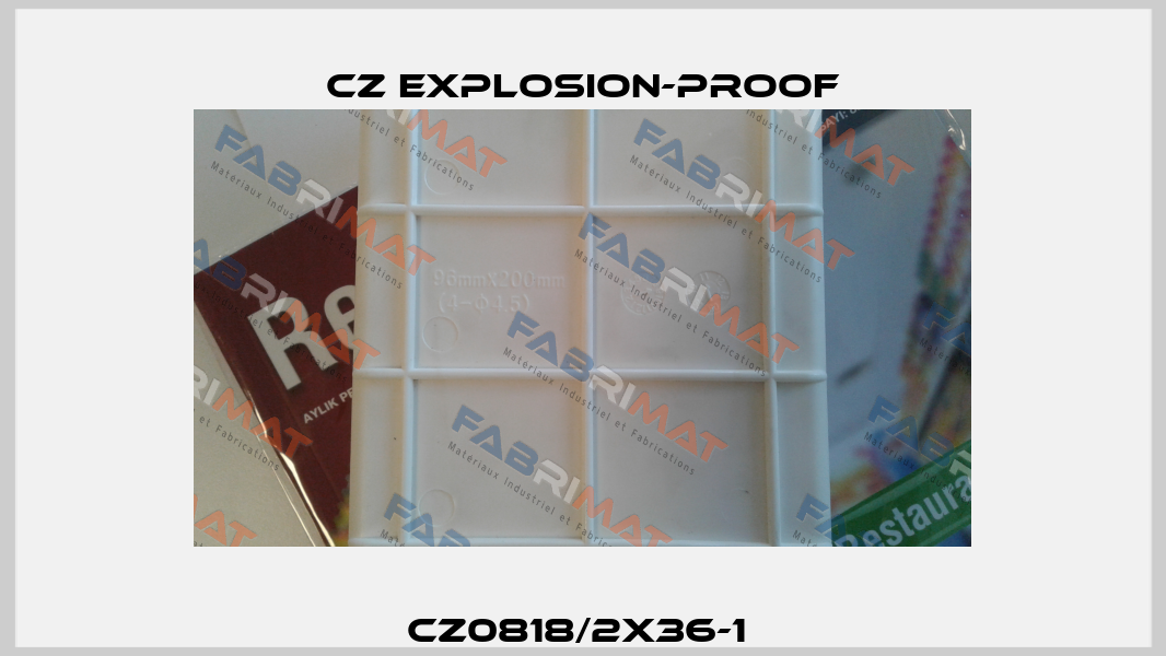 CZ0818/2x36-1  CZ Explosion-proof
