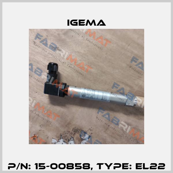 P/N: 15-00858, Type: EL22 Igema