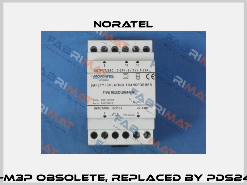 RDS20-2024-M3P obsolete, replaced by PDS24-21224-M3P  Noratel