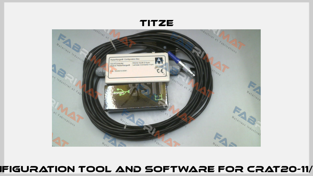 Configuration tool and software for CRAT20-11/11ST Titze