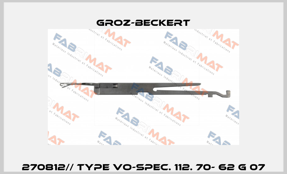 270812// Type VO-SPEC. 112. 70- 62 G 07 Groz-Beckert