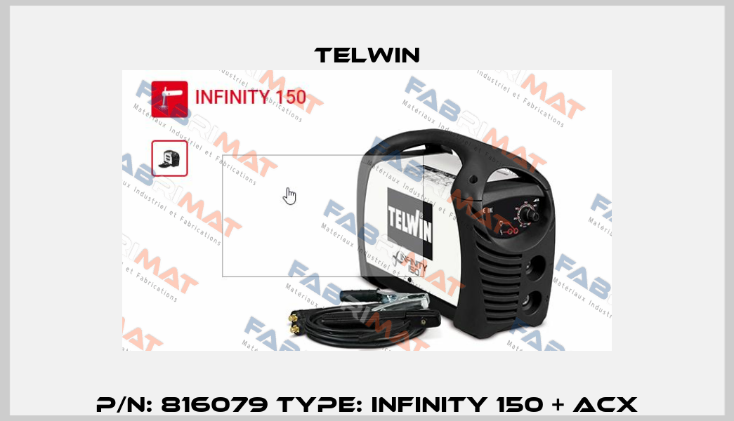 P/N: 816079 Type: Infinity 150 + ACX Telwin